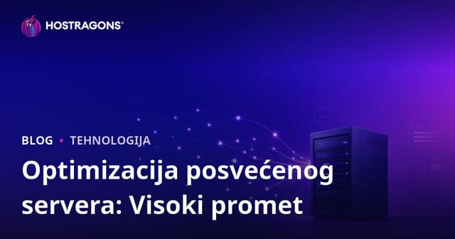 Optimizacija dedicated (iznajmljenog) poslužitelja za web-stranice s velikim prometom
