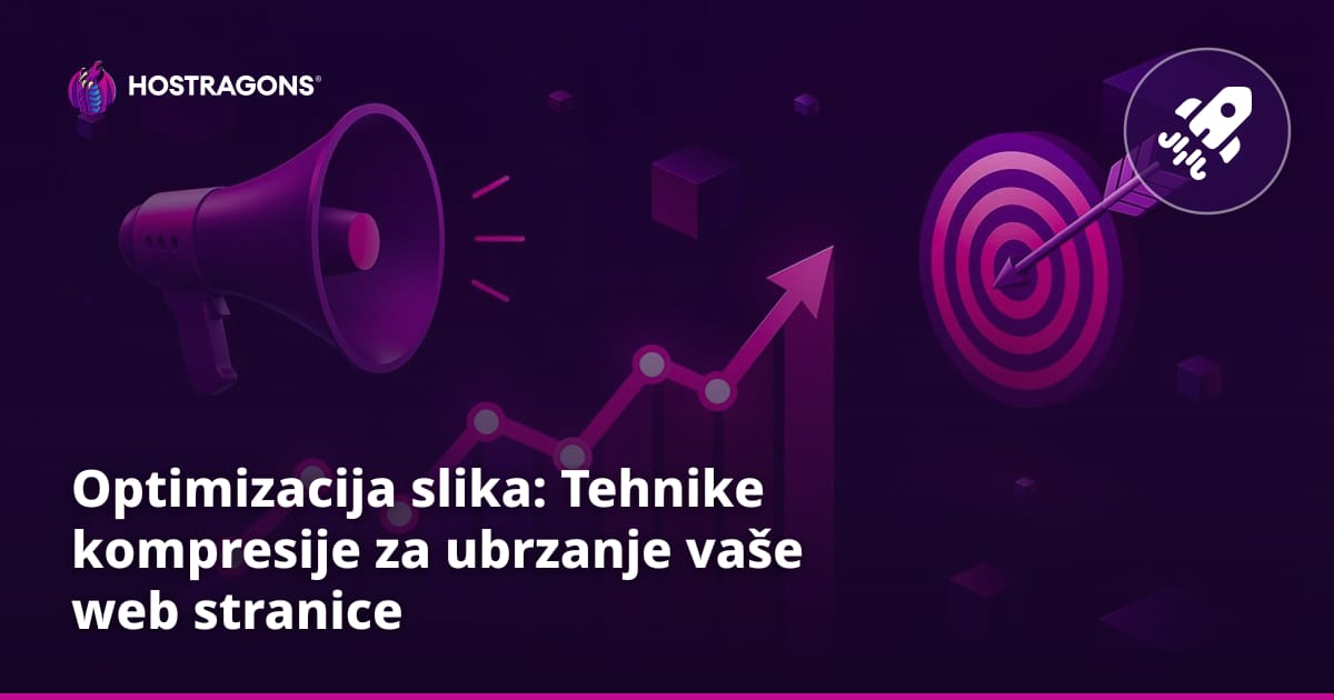 Optimizacija slika: Tehnike kompresije za ubrzanje vaše web stranice
