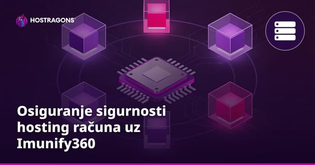 Osiguranje sigurnosti hosting računa uz Imunify360