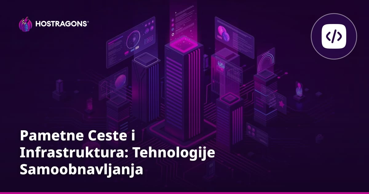 Pametne Ceste i Infrastruktura: Tehnologije Samoobnavljanja