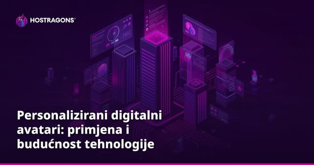 Personalizirani digitalni avatari: primjena i budućnost tehnologije
