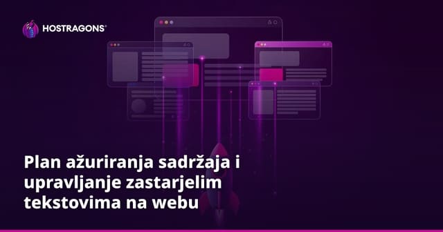 Plan ažuriranja sadržaja i upravljanje zastarjelim tekstovima na webu