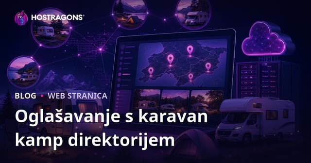Pokretanje Regionalnog Dizin (Direktorij) Sajta za Kampiranje i Karavane za Stvaranje Prihoda kroz Reklamu