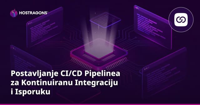 Postavljanje CI/CD Pipelinea za Kontinuiranu Integraciju i Isporuku