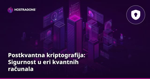 Postkvantna kriptografija: Sigurnost u eri kvantnih računala