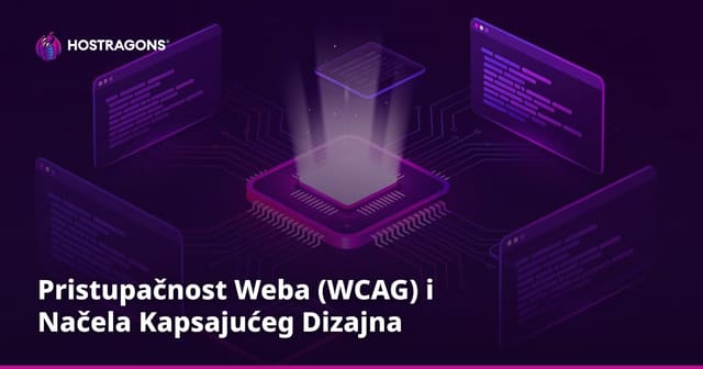 Pristupačnost Weba (WCAG) i Načela Kapsajućeg Dizajna