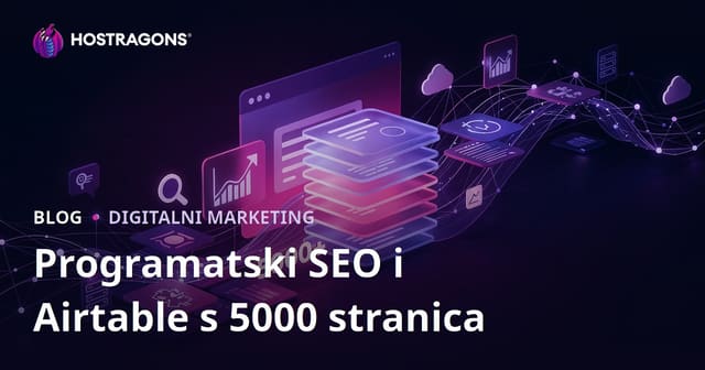 Izrada web-mjesta s 5000 stranica u 10 dana uz programatski SEO (Programmatic SEO) i Airtable