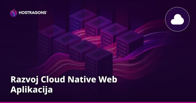 Razvoj Cloud Native Web Aplikacija