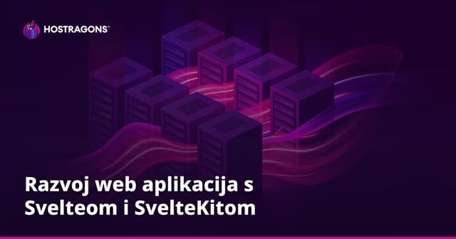 Razvoj web aplikacija s Svelteom i SvelteKitom