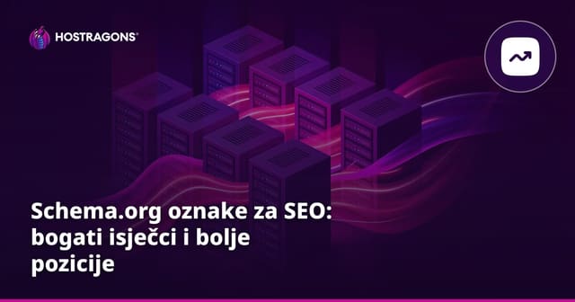 Schema.org oznake za SEO: bogati isječci i bolje pozicije