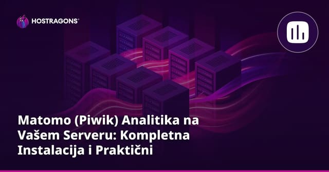 Matomo (Piwik) Analitika na Vašem Serveru: Kompletna Instalacija i Praktični Savjeti
