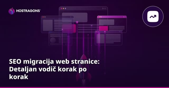 SEO migracija web stranice: Detaljan vodič korak po korak
