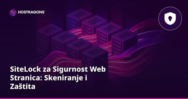 Skeniranje i zaštita sigurnosti web stranice pomoću SiteLocka