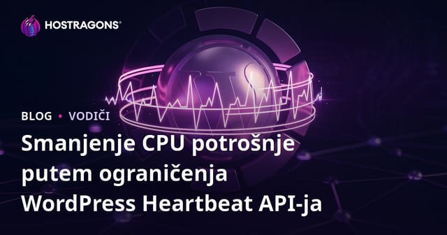 Smanjenje CPU potrošnje putem ograničenja WordPress Heartbeat API-ja