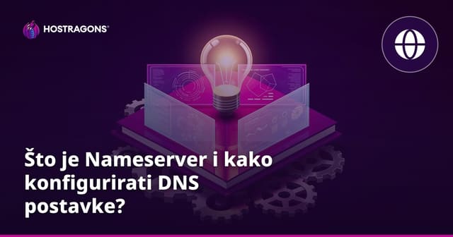 Što je Poslužitelj imena i kako konfigurirati DNS postavke?