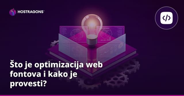 Što je optimizacija web fontova i kako je provesti?