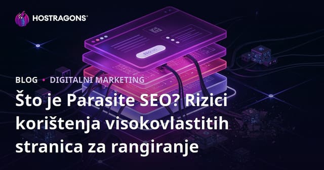 Što je Parasite SEO? Rizici korištenja visokovlastitih stranica za rangiranje