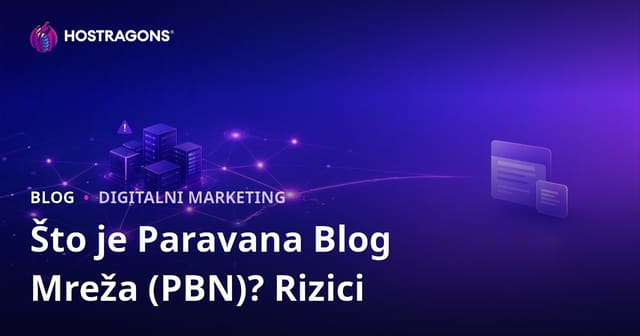 Što je Paravan Blog Mreža (PBN)? Rizici i Utjecaj na SEO