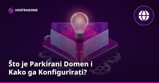 Što je Parkirani Domen i Kako ga Konfigurirati?