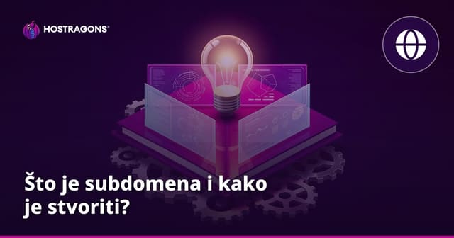 Što je subdomena i kako je stvoriti?
