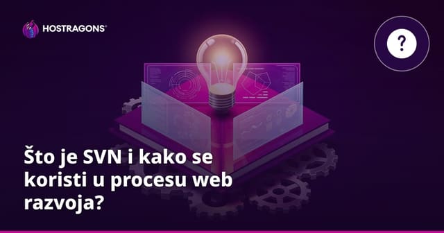 Što je SVN i kako se koristi u procesu web razvoja?