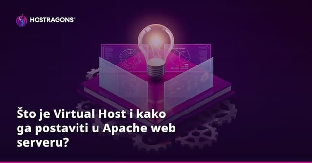 Što je Virtual Host i kako ga postaviti u Apache web serveru?