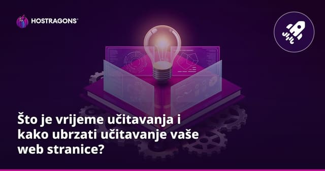 Što je vrijeme učitavanja i kako ubrzati učitavanje vaše web stranice?