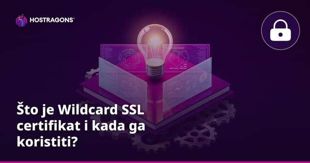 Što je Wildcard SSL certifikat i kada ga koristiti?