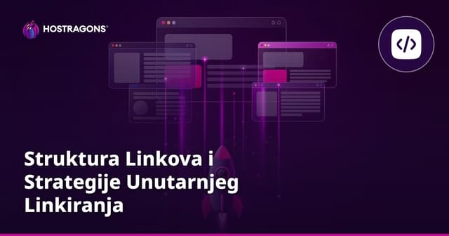 Struktura Linkova i Strategije Unutarnjeg Linkiranja