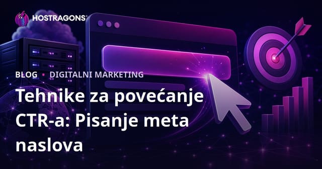 Taktike za Povećanje Stope Klikova (CTR): Kako Napisati Privlačne Meta Naslove