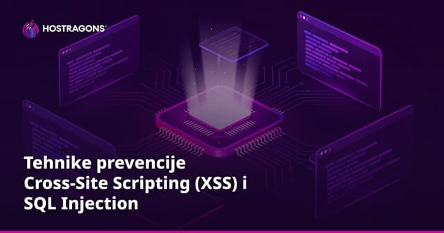 Tehnike prevencije Cross-Site Scripting (XSS) i SQL Injection