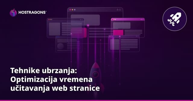 Tehnike ubrzanja: Optimizacija vremena učitavanja web stranice