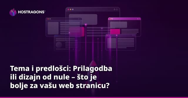 Tema i predlošci: Prilagodba ili dizajn od nule – što je bolje za vašu web stranicu?