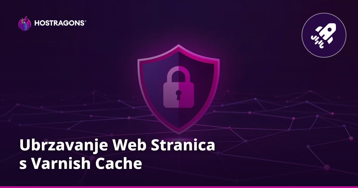 Ubrzavanje Web Stranica s Varnish Cache