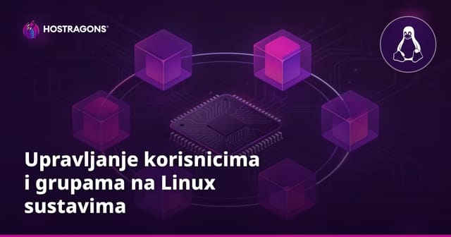 Upravljanje korisnicima i grupama na Linux sustavima