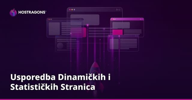 Usporedba Dinamičkih i Statickih Stranica