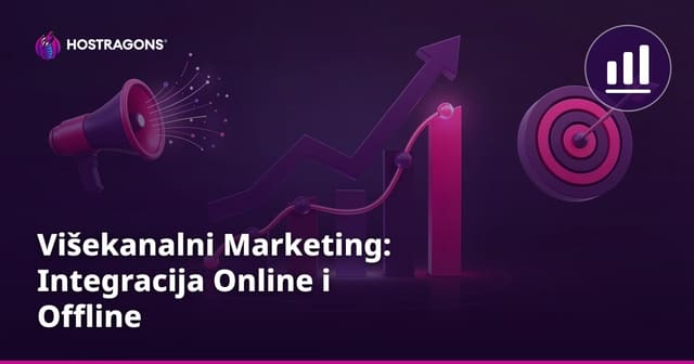 Višekanalni Marketing: Integracija Online i Offline