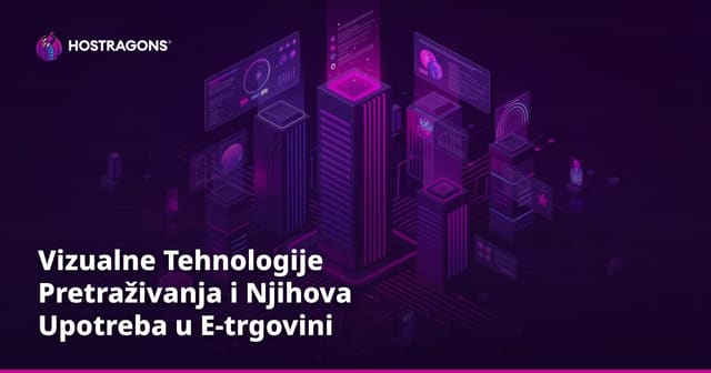 Vizualne Tehnologije Pretraživanja i Njihova Upotreba u E-trgovini