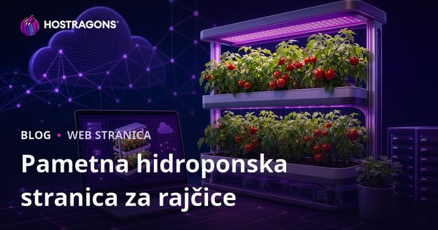 Samo vodič za postavljanje web stranice koja se bavi uzgojem pametnih hidroponičnih rajčica kod kuće
