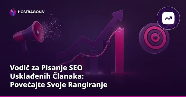 Vodič za Pisanje SEO Usklađenih Članaka: Povećajte Svoje Rangiranje