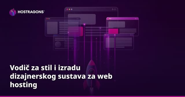Vodič za stil i izradu dizajnerskog sustava za web hosting