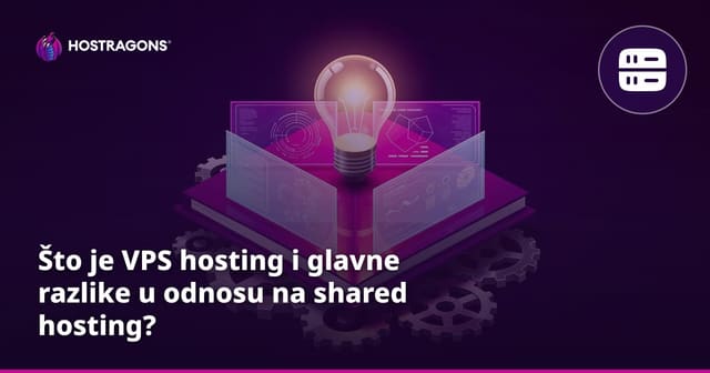 Što je VPS hosting i glavne razlike u odnosu na shared hosting?