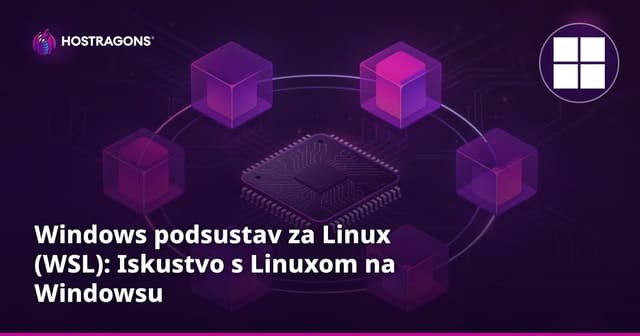 Windows podsustav za Linux (WSL): Iskustvo s Linuxom na Windowsu