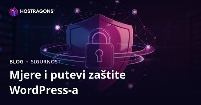 WordPress Sigurnosne Mjere: Kako Zaštititi Stranicu od Hacking-a