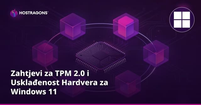 Zahtjevi za TPM 2.0 i Usklađenost Hardvera za Windows 11