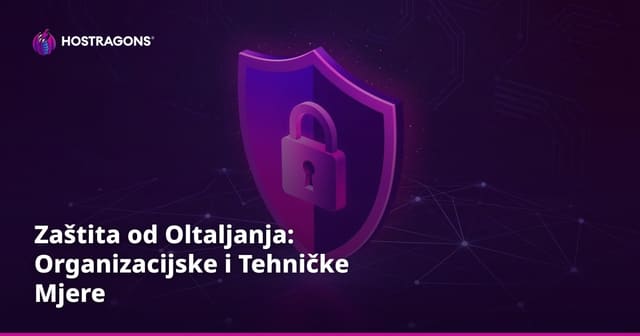 Zaštita od Oltaljanja: Organizacijske i Tehničke Mjere