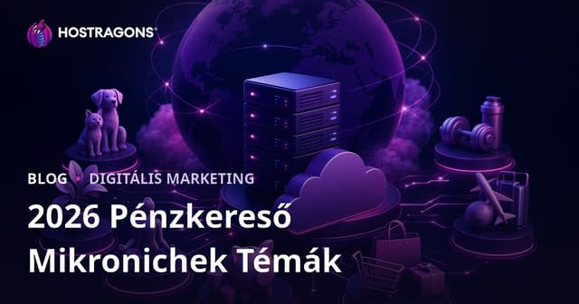 2026 Legjövedelmezőbb Mikro-Niche Témák, Amik Tényleg Pénzt Hoznak