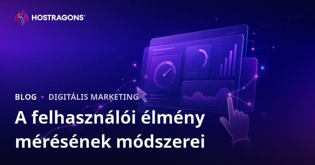 A Felhasználói Élmény Mérése: Módszerek és Stratégiák