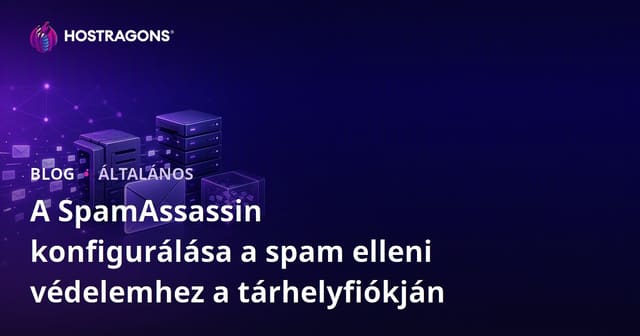 A SpamAssassin konfigurálása a spam elleni védelemhez a tárhelyfiókján
