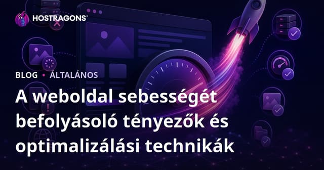 A weboldal sebességét befolyásoló tényezők és optimalizálási technikák